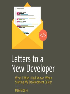 cover image of Letters to a New Developer